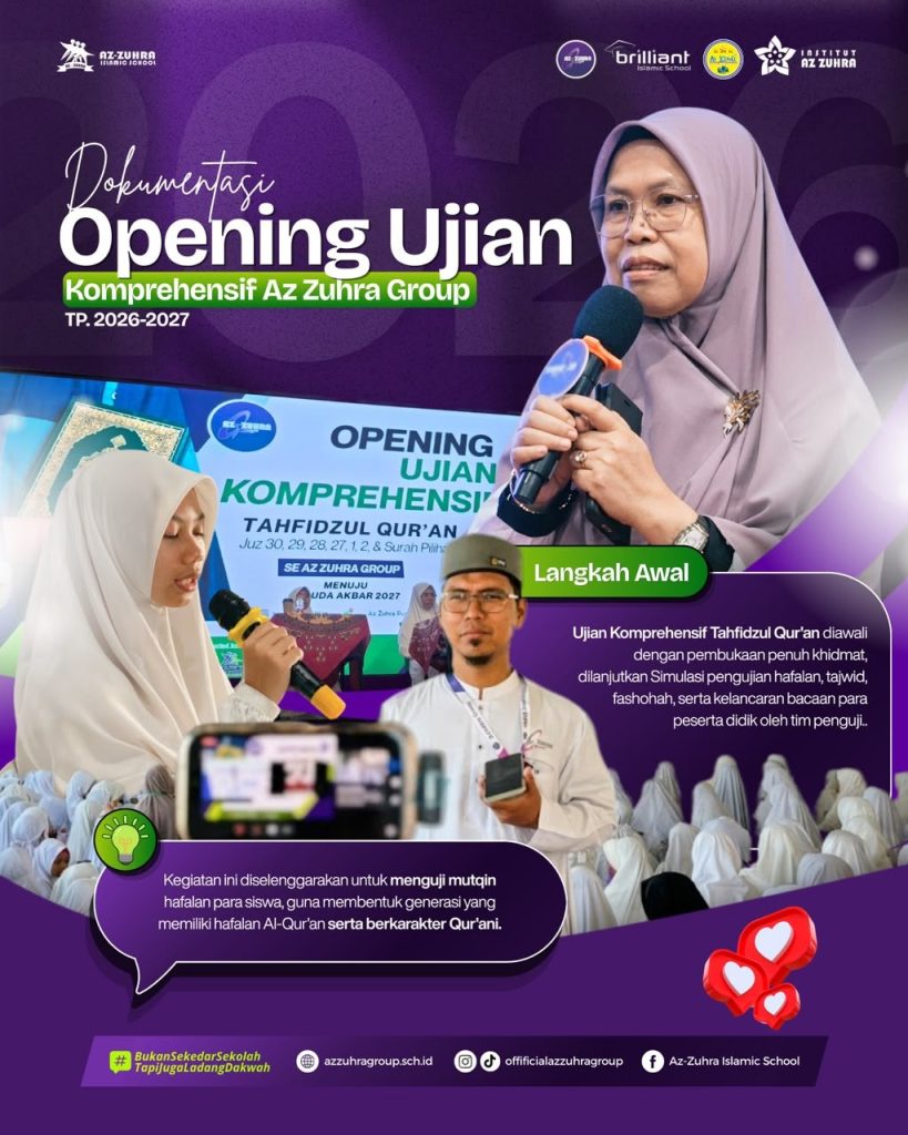 Opening Ujian Komprehensif Tahfidzul Qur’an Az Zuhra Group TP. 2026–2027 Resmi Dimulai