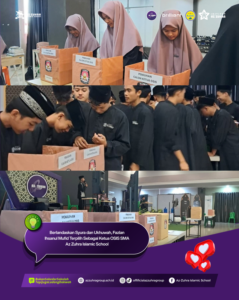 Berlandaskan Syura dan Ukhuwah, Fazlan Ihsanul Mufid Terpilih Sebagai Ketua OSIS SMA Az Zuhra Islamic School