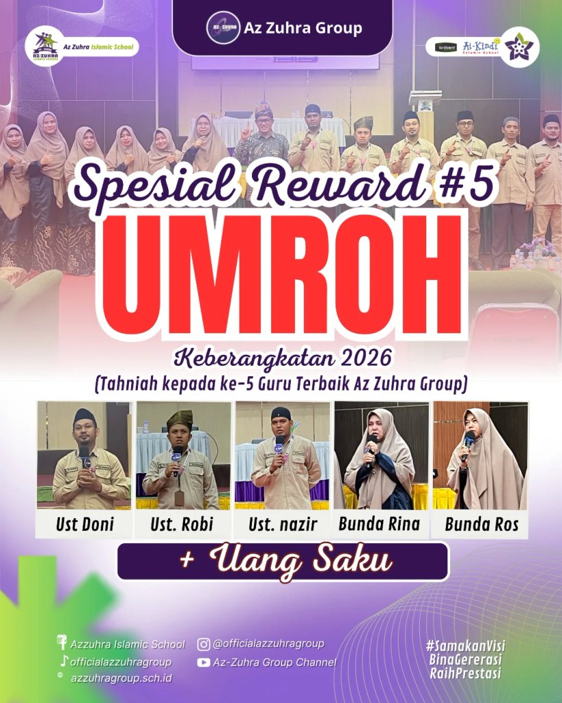 Haru & Bahagia! Az Zuhra Group Berikan Spesial Reward UMROH + Uang Saku untuk 5 Guru Terbaik 2026