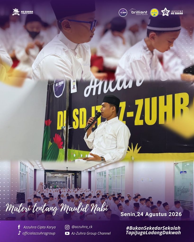 Peringatan Maulid Nabi Muhammad ﷺ: Az-Zuhra Group Meneladani Akhlak Rasulullah ﷺ dalam Kehidupan dan Pendidikan