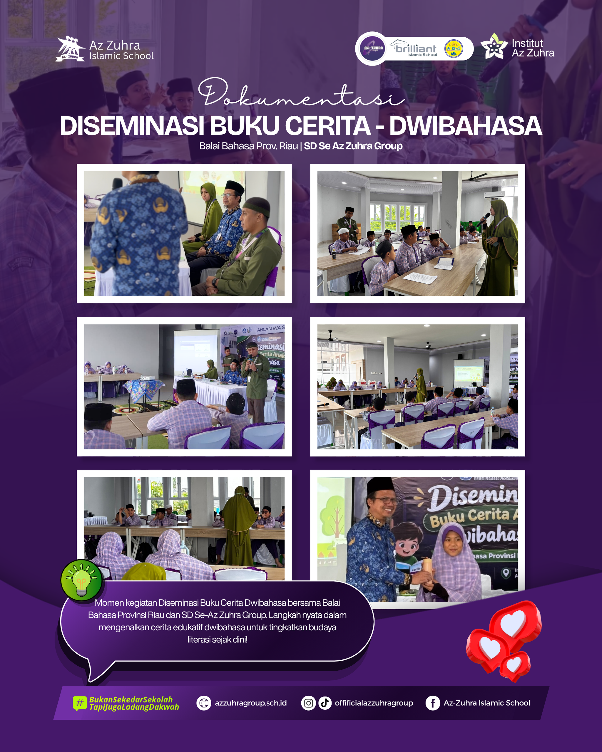 Semarak Diseminasi Buku Cerita Anak Dwibahasa: Sinergi Balai Bahasa Riau dan SD Se-Az Zuhra Group Wujudkan Generasi Literat dan Qur’ani