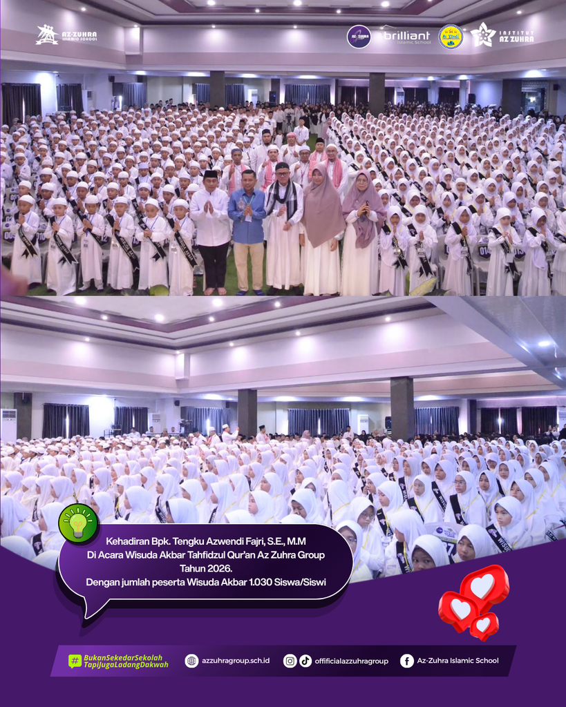 Kehadiran Wakil Ketua DPRD Kota Pekanbaru di Acara Wisuda Akbar Tahfidzul Qur’an Az Zuhra Group 2026