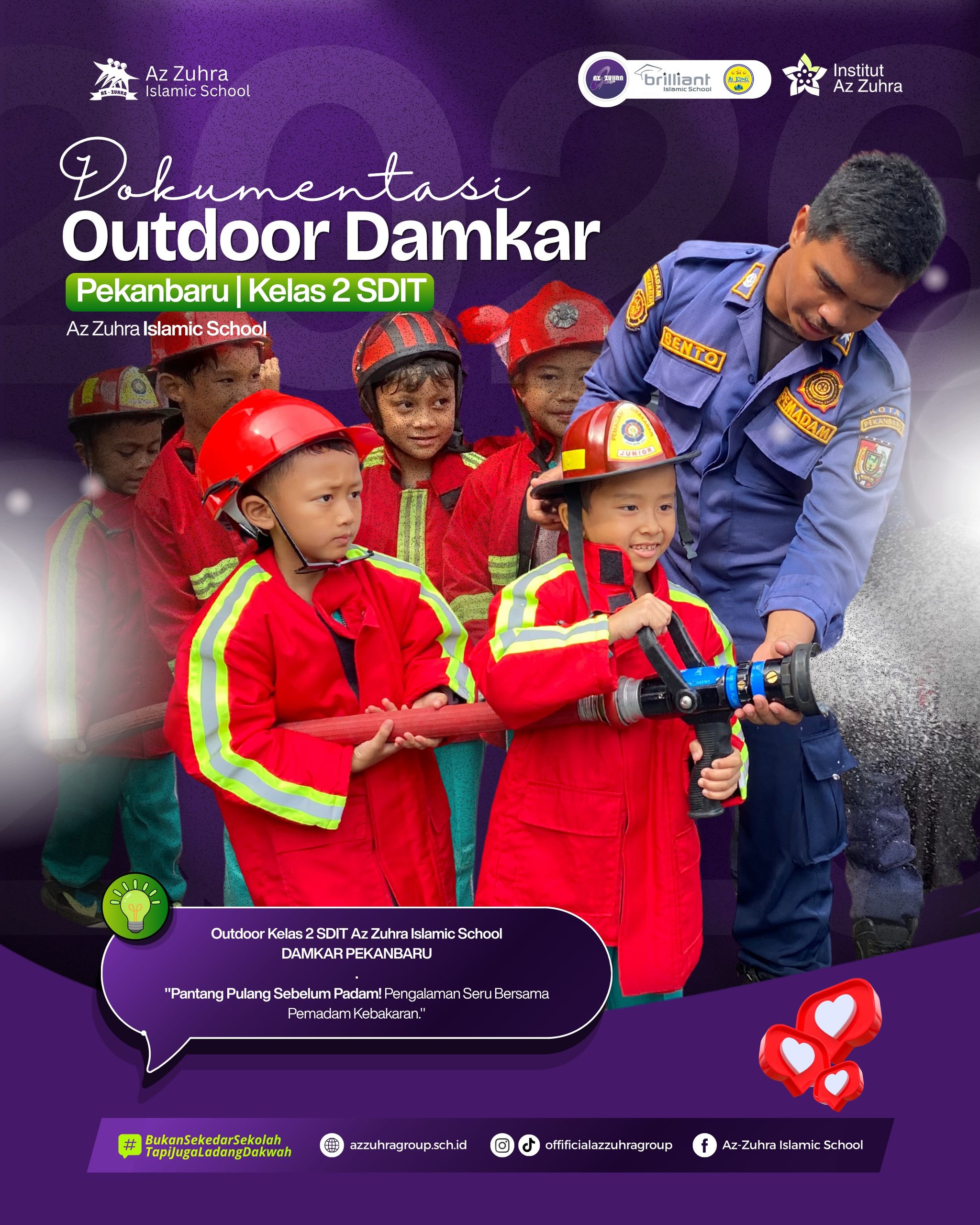 OUTDOOR LEARNING KELAS 2 SDIT Az Zuhra Islamic School “MENJAGA DIRI, MENOLONG SESAMA, MENGHARAP RIDHA ALLAH”